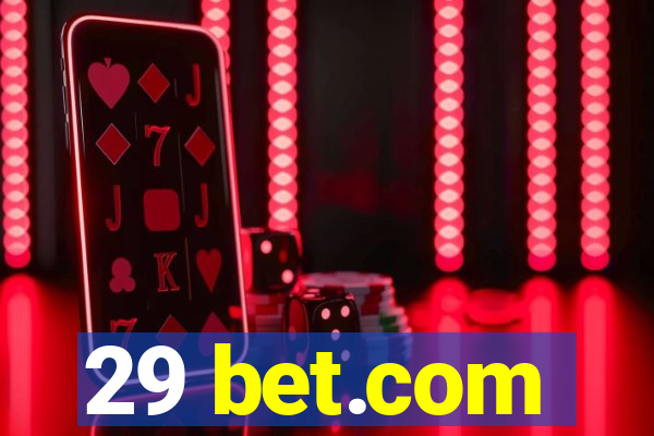 29 bet.com